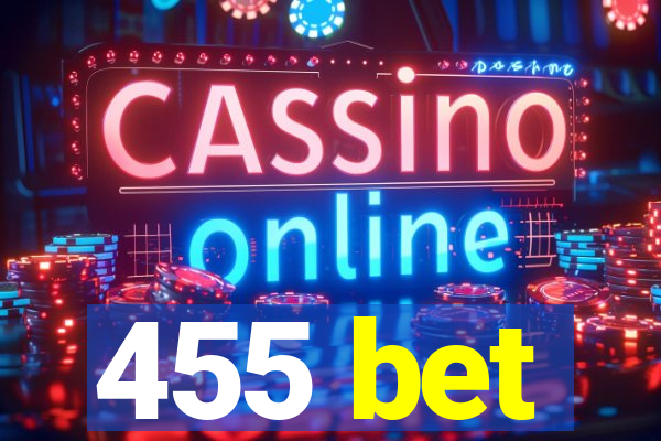 455 bet